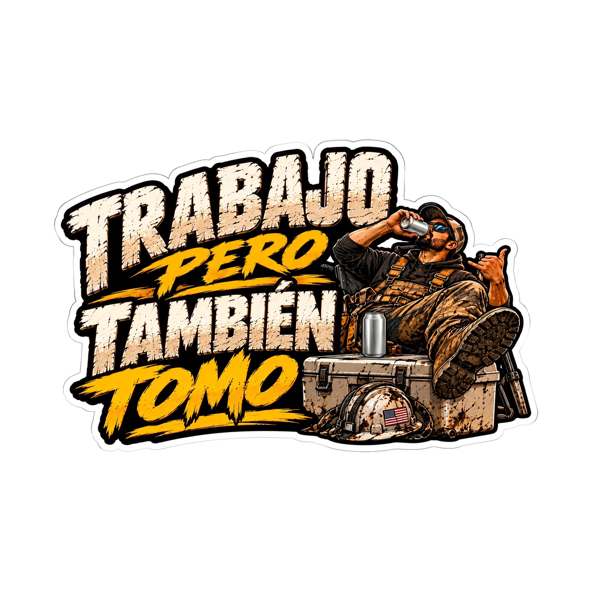 Trabajo Pero Tambien Tomo - hard hat decal