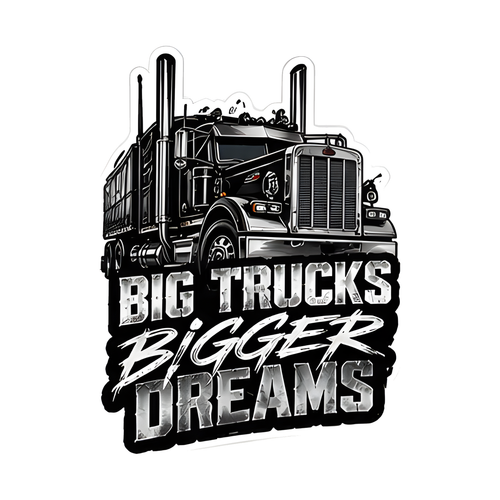 Big Trucks Bigger Dreams Decal - hard hat decal