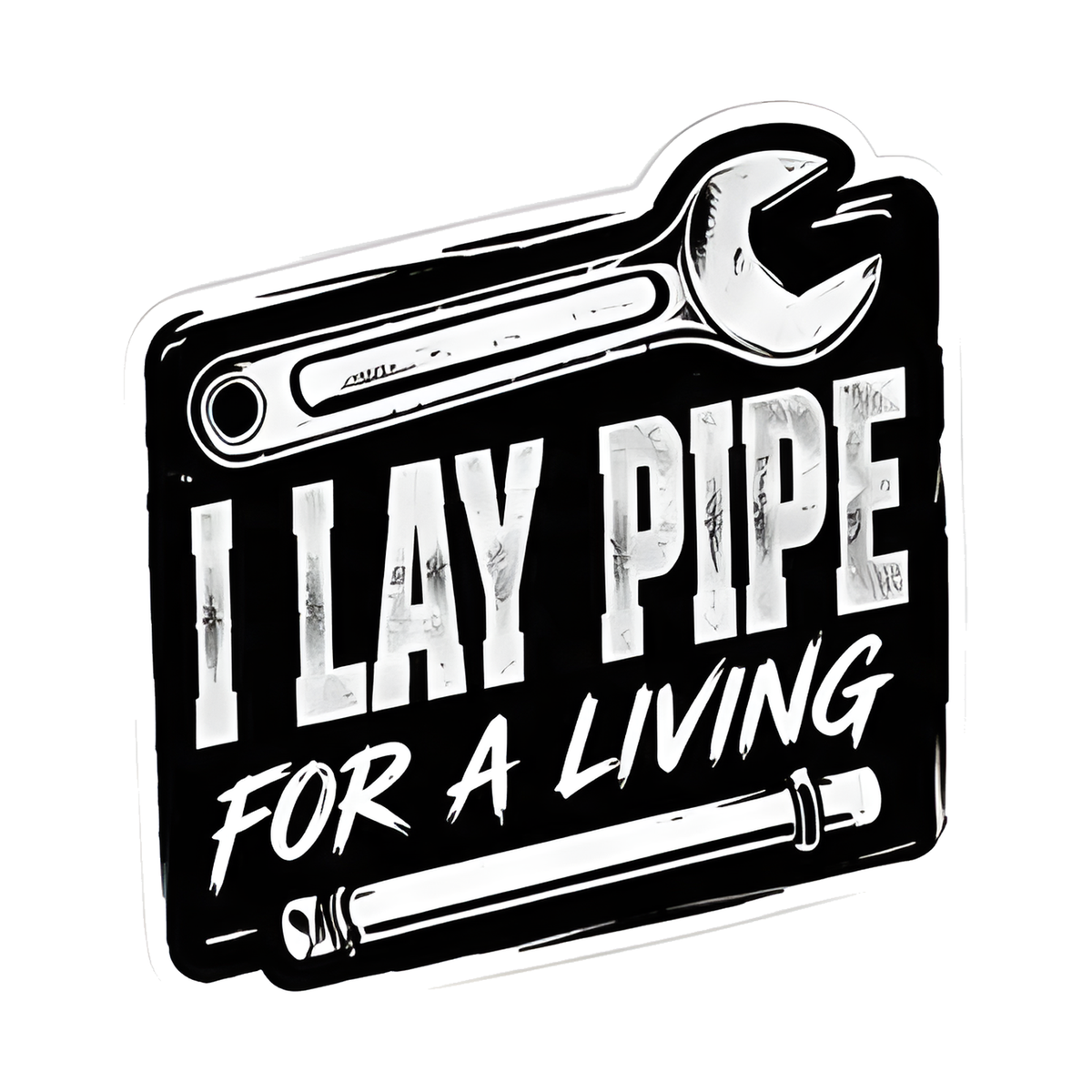 I Lay Pipe For A Living Decal - hard hat decal