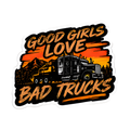 Good Girls Love Bad Trucks Decal - hard hat decal