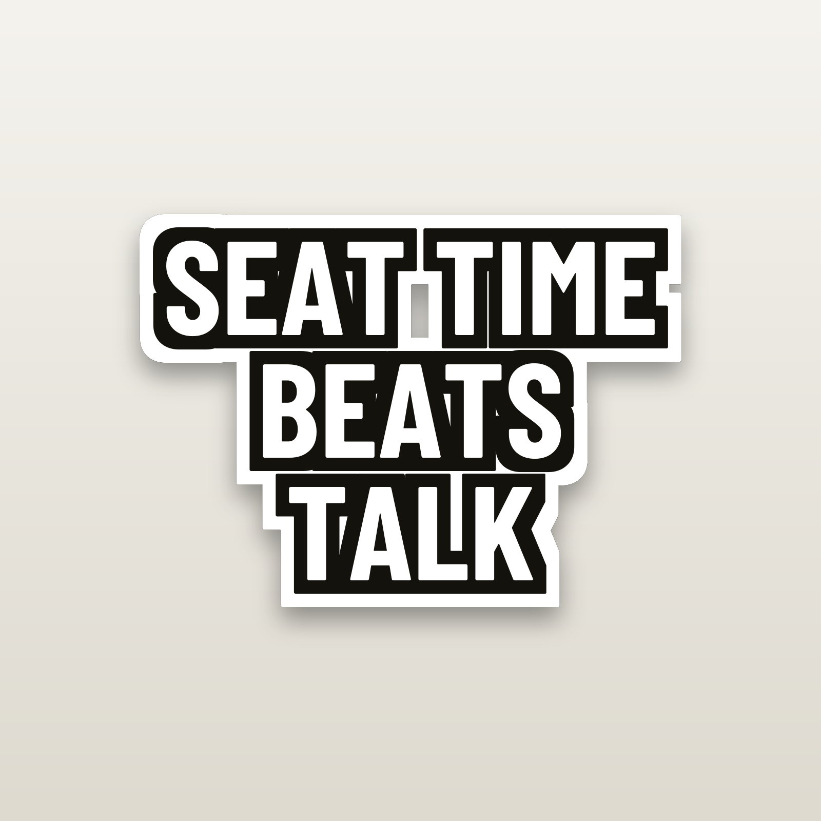 Seat Time Beats Talk Decal - hard hat decal