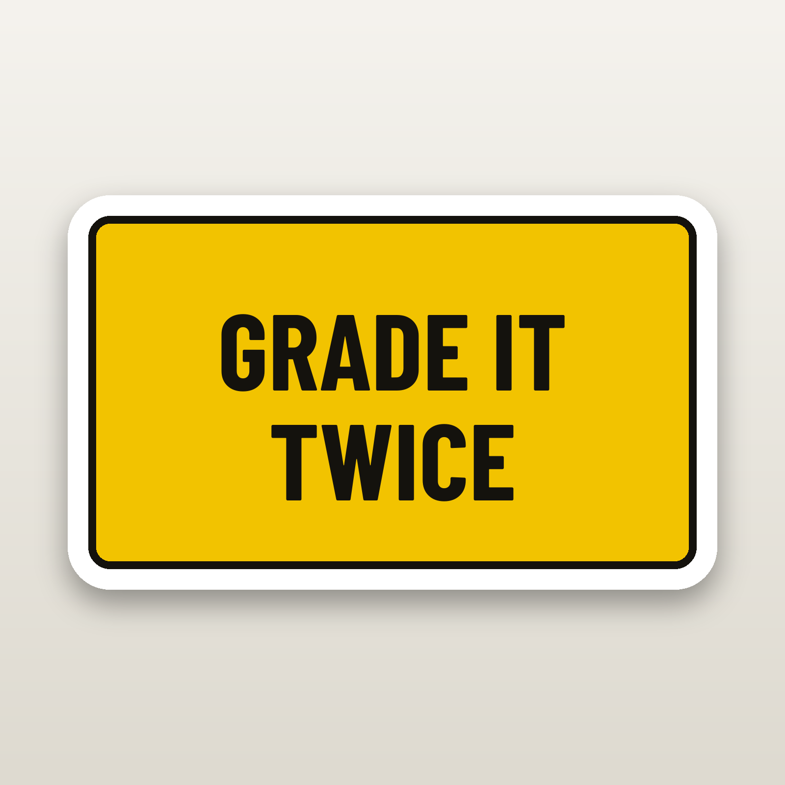 Grade It Twice Decal - hard hat decal