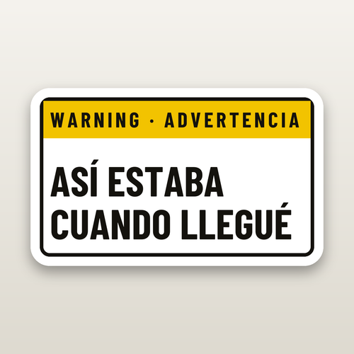 Asi Estaba Cuando Llegue - hard hat decal