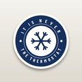Never The Thermostat Decal - hard hat decal