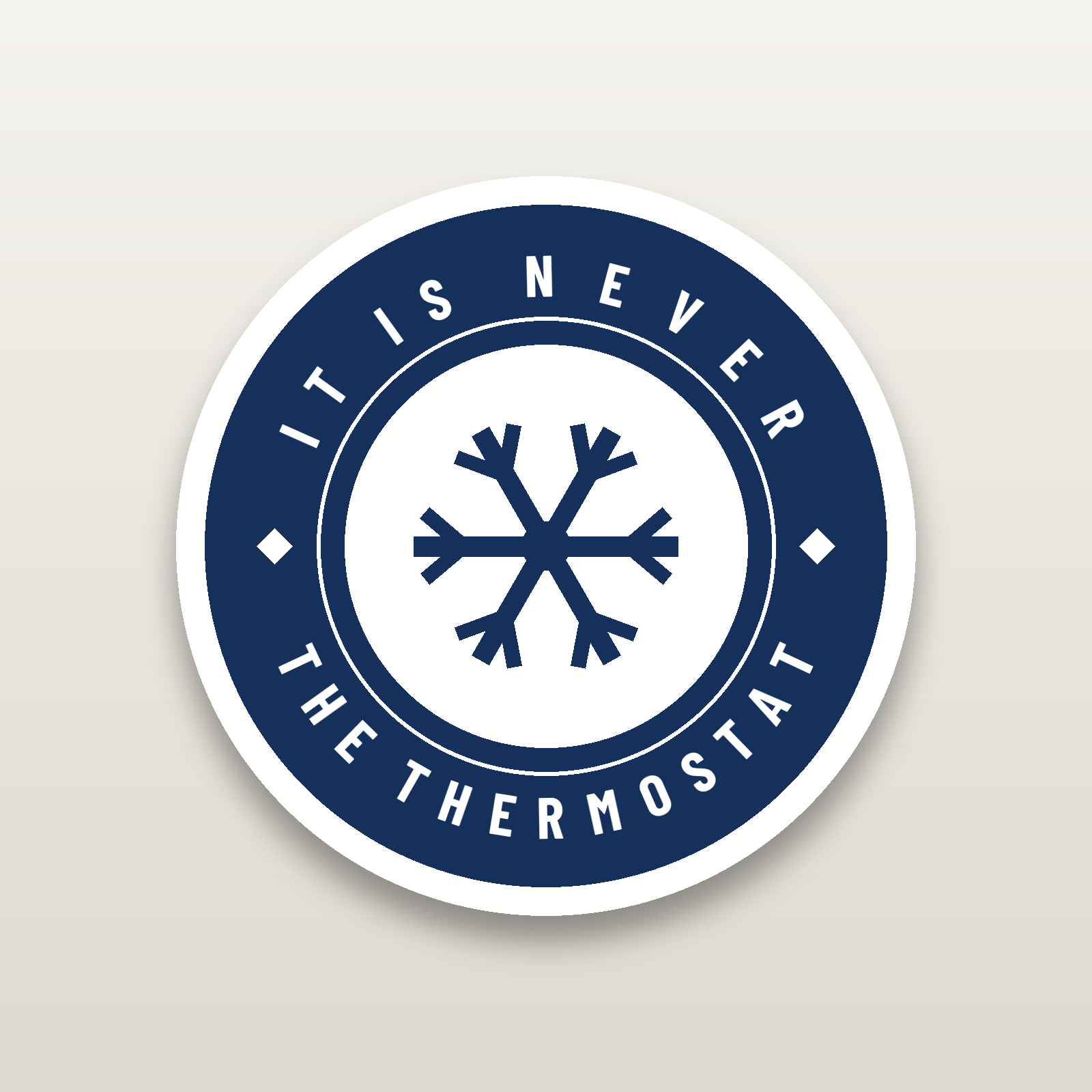 Never The Thermostat Decal - hard hat decal