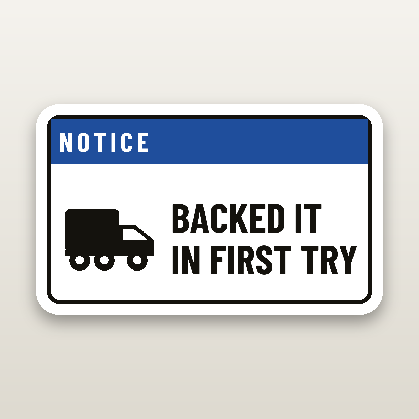 Backed It In First Try Decal - hard hat decal