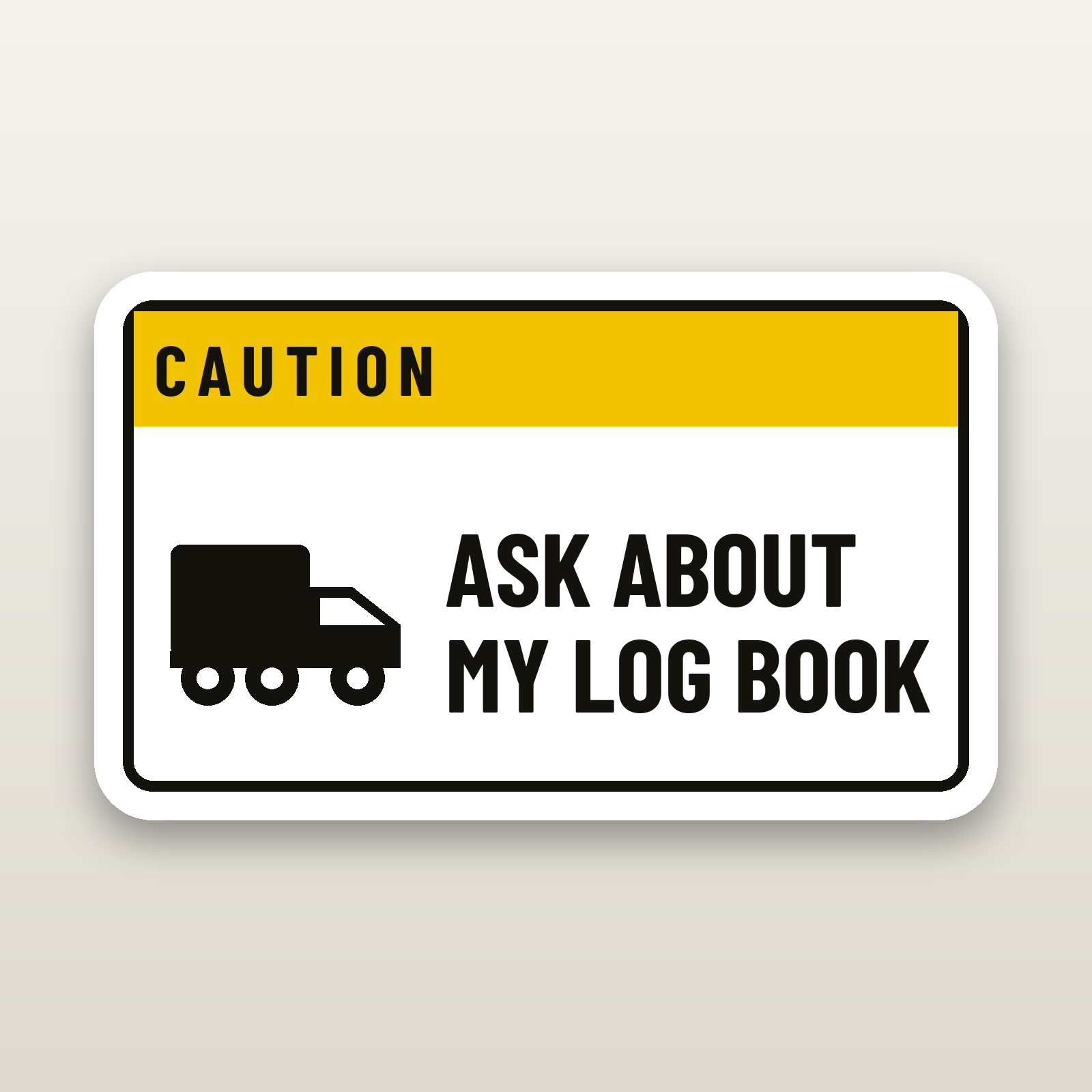 Ask About My Log Book Decal - hard hat decal