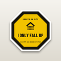 I Only Fall Up Decal - hard hat decal