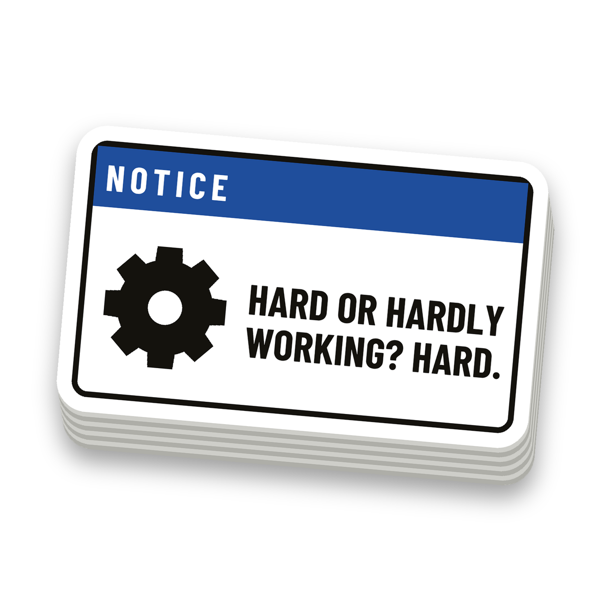 Hard Or Hardly Working Decal - hard hat decal