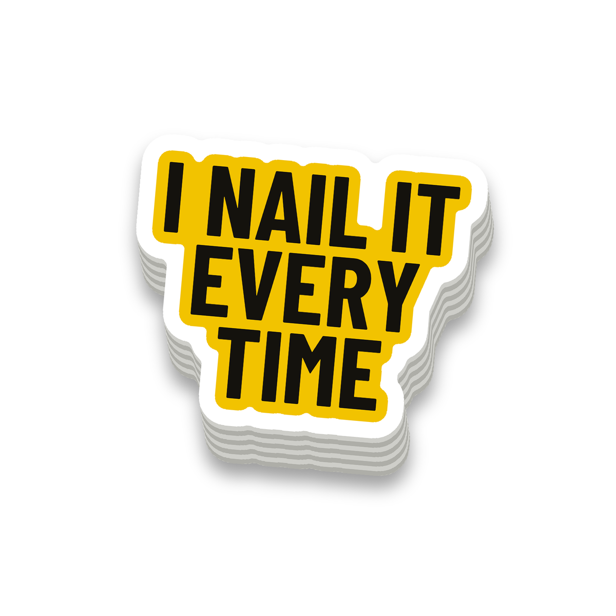 I Nail It Every Time Decal - hard hat decal