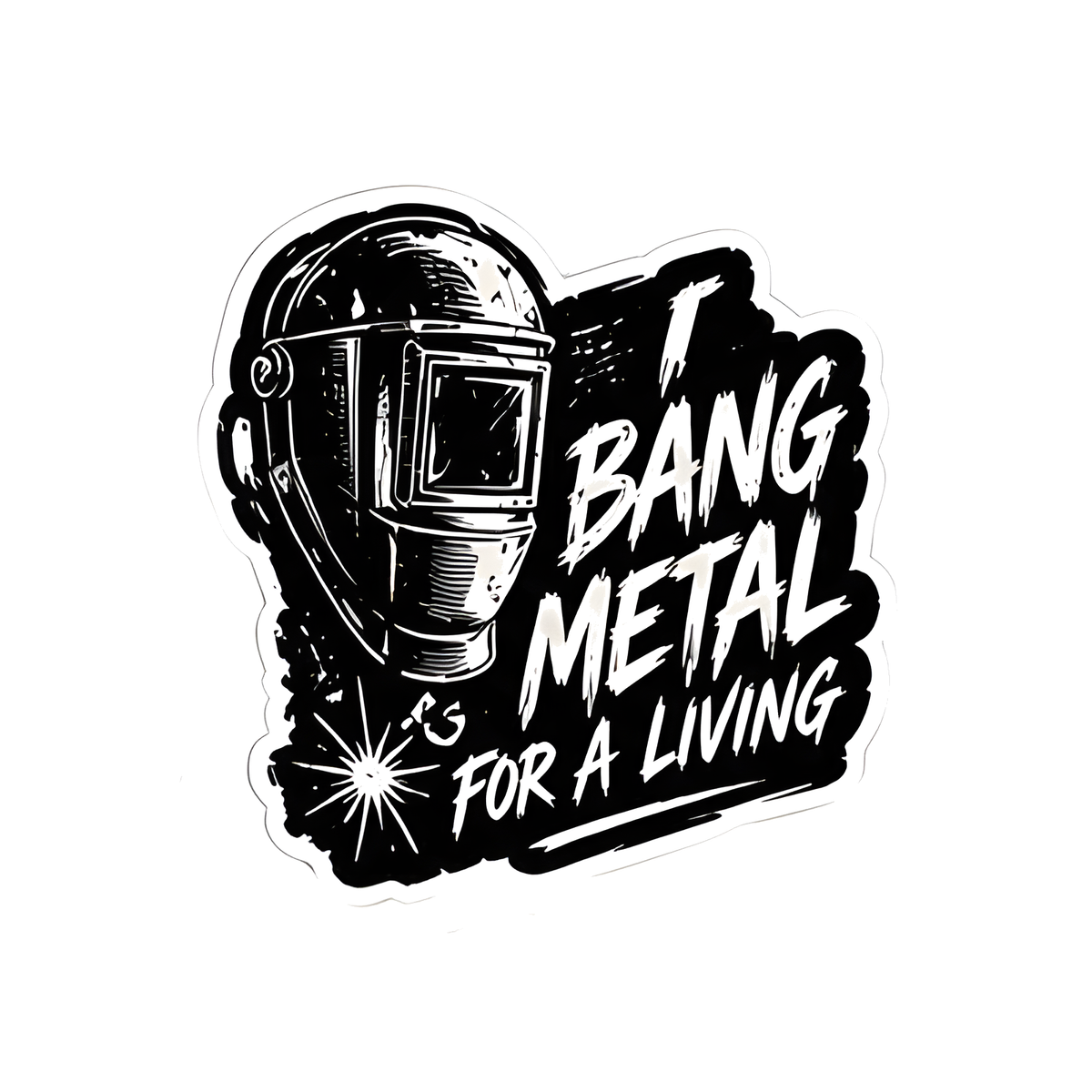 I Bang Metal For A Living Decal - hard hat decal